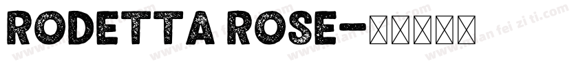 rodetta rose字体转换